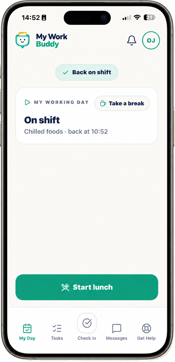 My Work Buddy app screen showing My Working Day, on shift in chilled foods with options to take a break or start lunch.